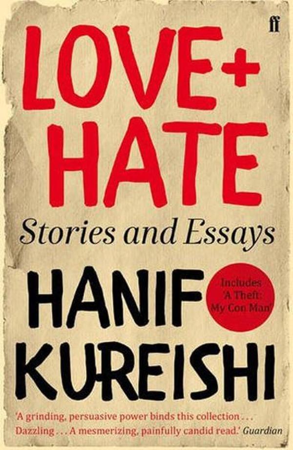 Love + Hate: Stories and Essays - Faber and Faber Paperback - Image 1