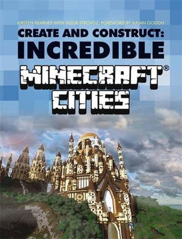 Create & Construct Incredible Minecraft Cities - Mitchell Beazley - Image 1