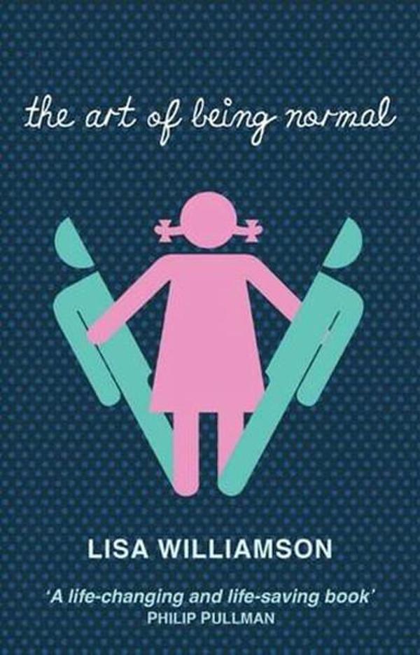 The Art of Being Normal - David Fickling Books - Image 1