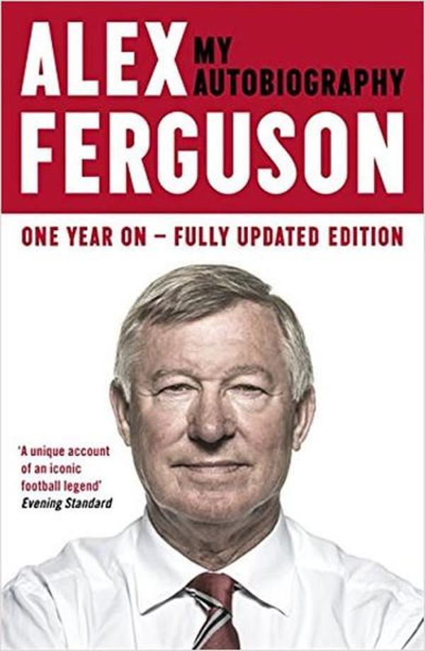 Alex Ferguson My Autobiography - Hodder & Stoughton Ltd - Image 1