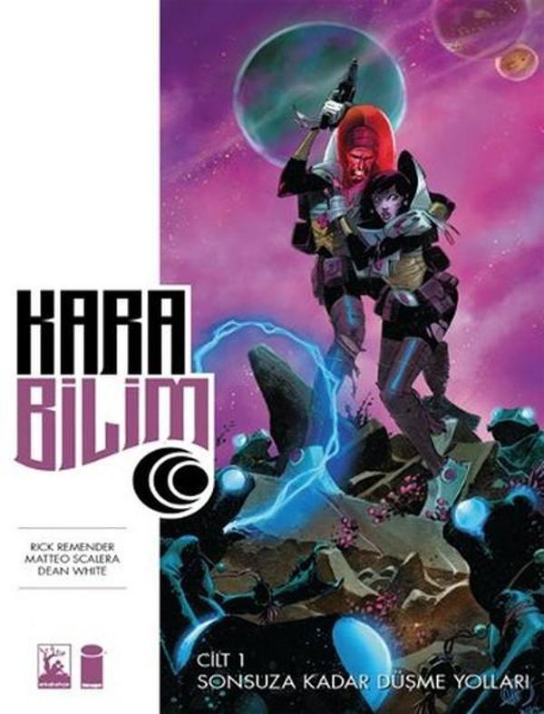 Kara Bilim Cilt 1 Sonsuza Kadar Düşme Yolları - Arka Bahçe Yayıncılık - Image 1