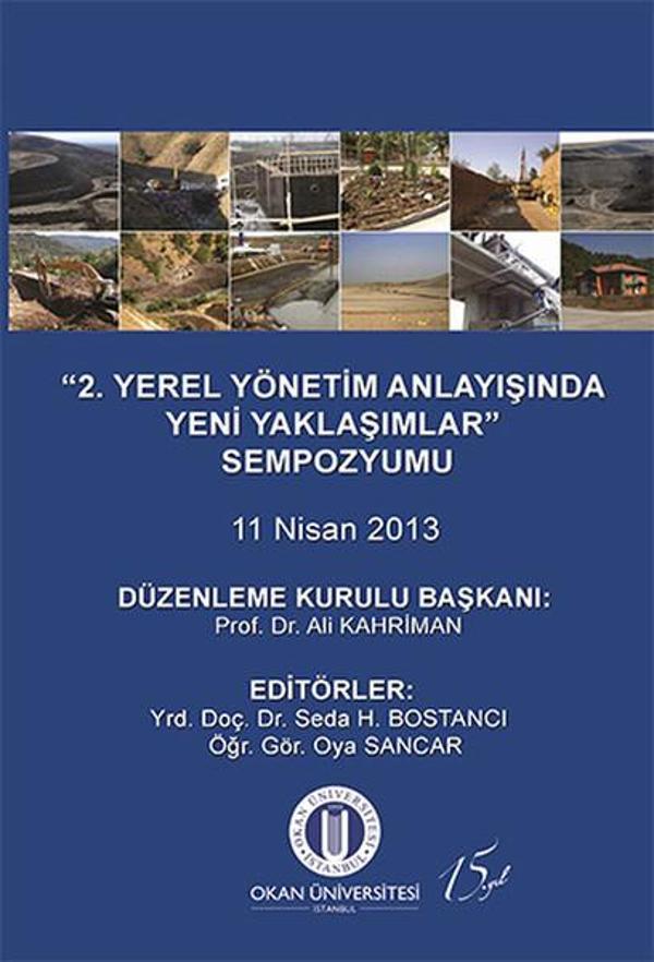 2. Yerel Yönetim Anlayışında Yeni Yaklaşımlar Sempozyumu 11 Nisan 2013 - Okan Üniversitesi Yayınları - Image 1