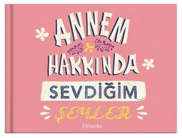 Annem Hakkında Sevdiğim Şeyler - Fabooks Yayınevi - Image 1