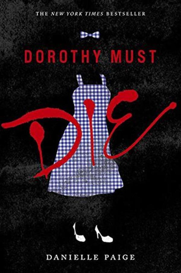 Dorothy Must Die - Harper Collins US - Image 1