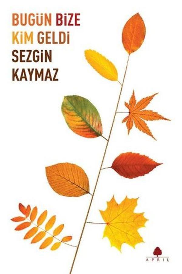 Bugün Bize Kim Geldi - April Yayıncılık - Image 1