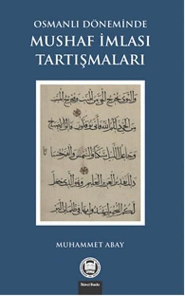 Osmanlı Döneminde Mushaf İmlası Tartışmaları - M. Ü. İlahiyat Fakültesi Vakfı Yayı - Image 1