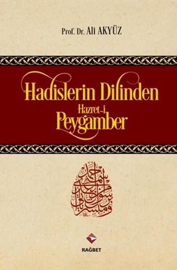 Hadislerin Dilinden Hazreti Peygamber - Rağbet Yayınları - Image 1