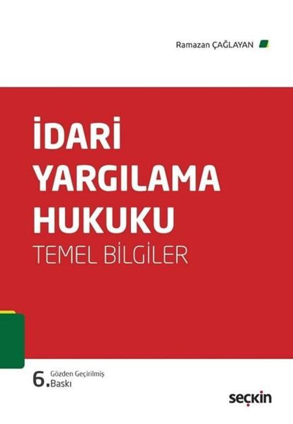 İdari Yargılama Hukuku -Temel Bilgiler - Seçkin Yayıncılık - Image 1