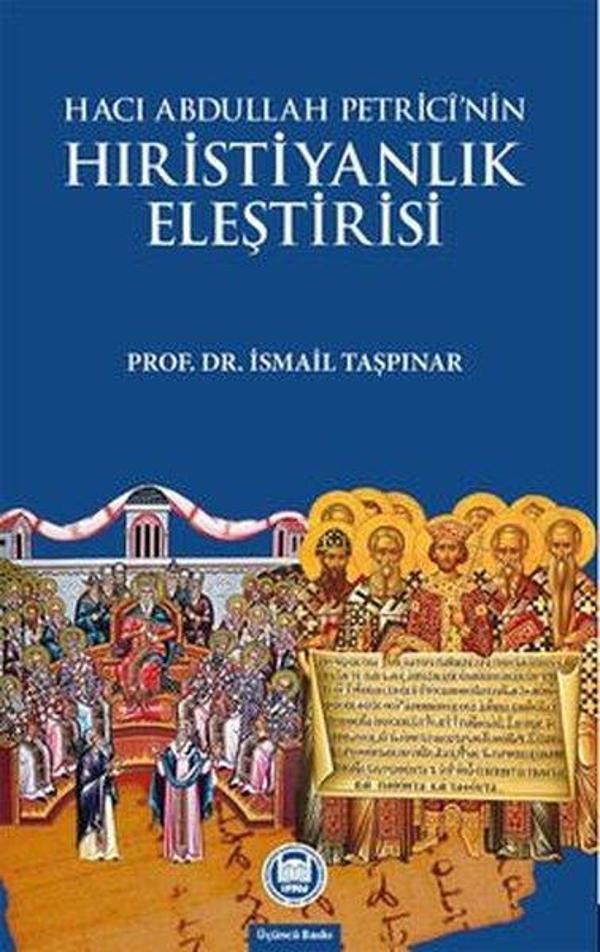 Hacı Abdullah Petrici'nin Hıristiyanlık Eleştirisi - M. Ü. İlahiyat Fakültesi Vakfı Yayı - Image 1