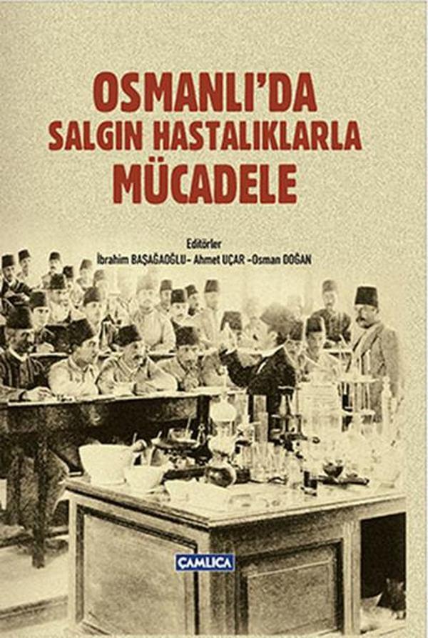Osmanlı'da Salgın Hastalıklarla Mücadele - Çamlıca Basım Yayın - Image 1