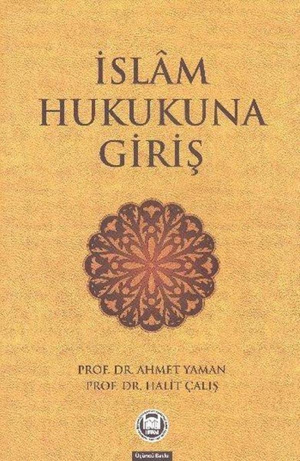 İslam Hukukuna Giriş - M. Ü. İlahiyat Fakültesi Vakfı Yayı - Image 1