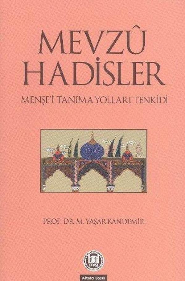 Mevzu Hadisler - M. Ü. İlahiyat Fakültesi Vakfı Yayı - Image 1