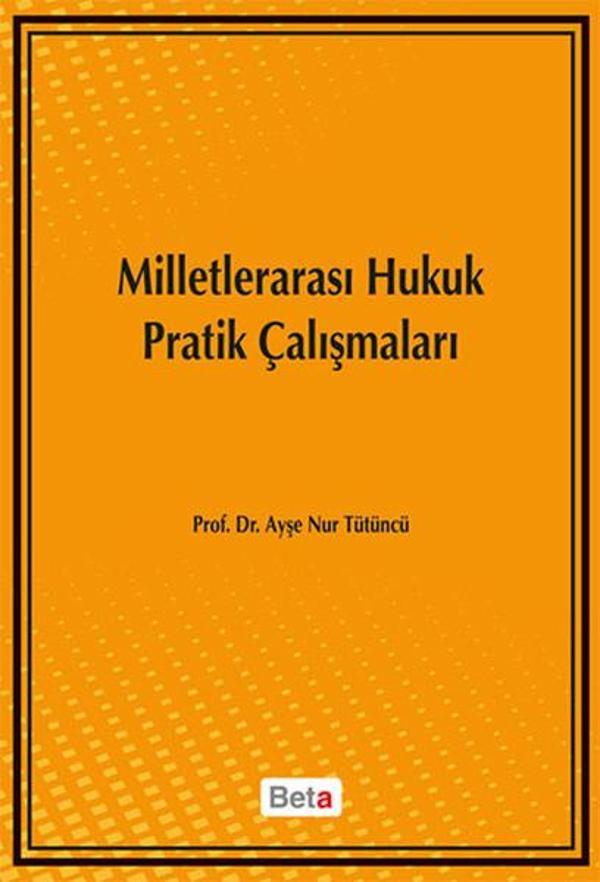 Milletlerarası Hukuk Pratik Çalışma - Beta Yayınları - Image 1
