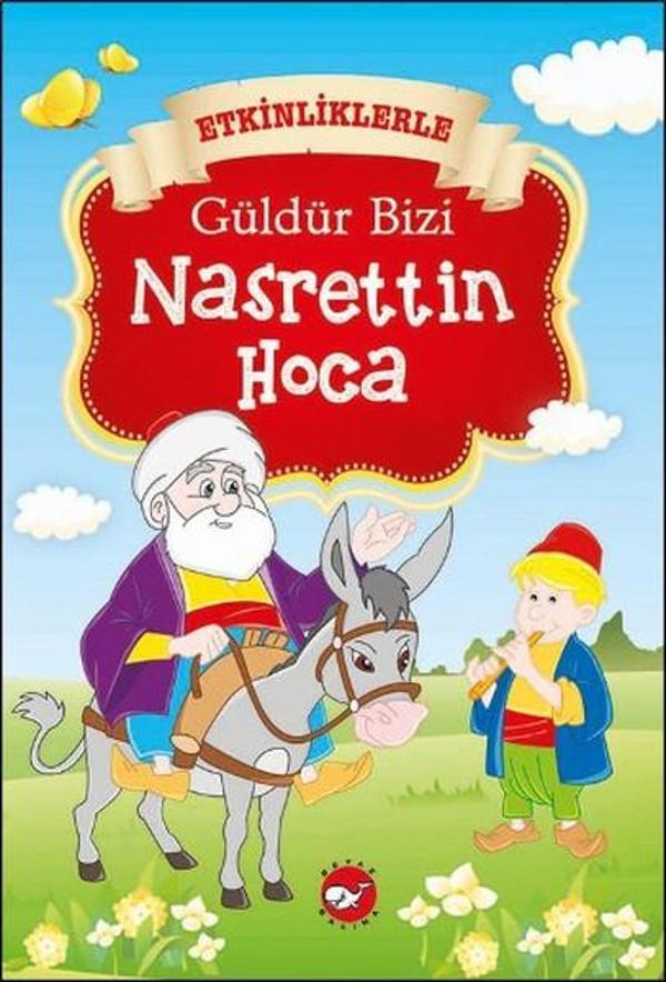 Etkinliklerle Güldür Bizi Nasrettin Hoca - Beyaz Balina Yayınları - Image 1