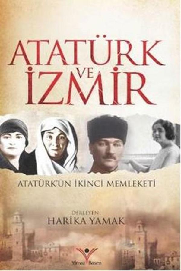 Atatürk ve İzmir - Yılmaz Basım - Image 1