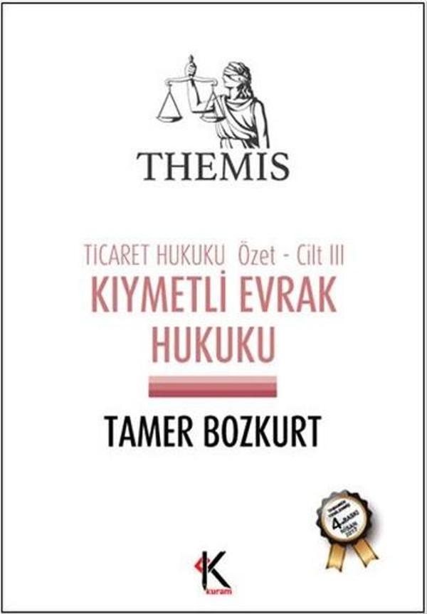 Themis - Kıymetli Evrak Hukuku Ticaret Hukuku Cilt 3 - Kuram - Image 1