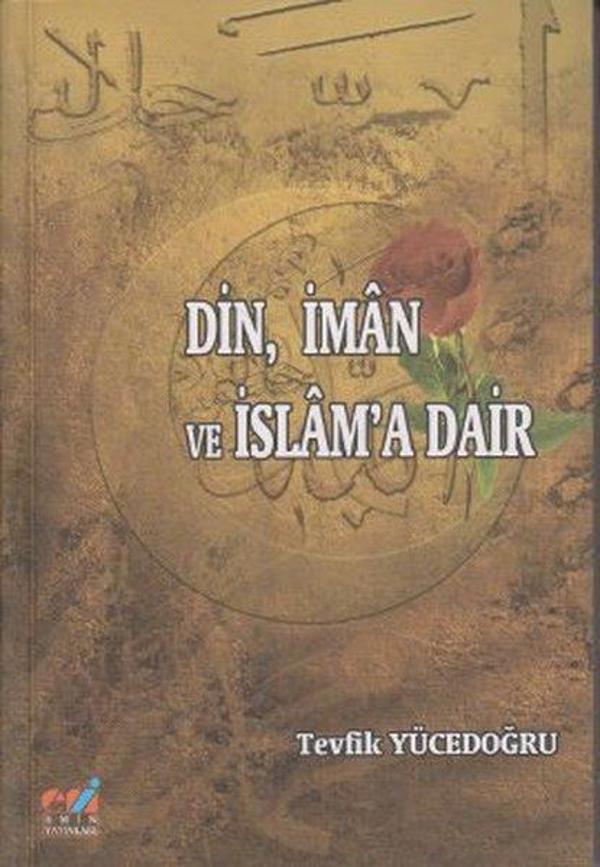 Din İman ve İslam'a Dair - Emin Yayınları - Image 1