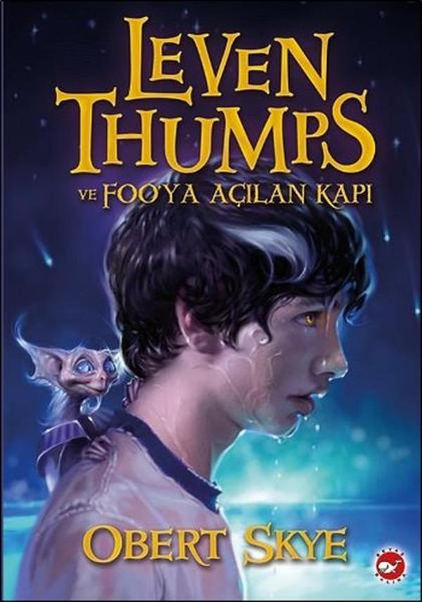 Leven Thumps 1 - Leven Thumps ve Foo'ya Açılan Kapı - Beyaz Balina Yayınları - Image 1