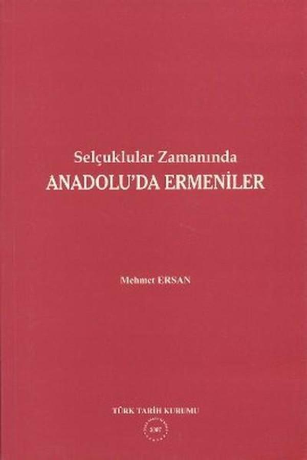 Selçuklular Zamanında Anadolu'da Ermeniler - Türk Tarih Kurumu Yayınları - Image 1