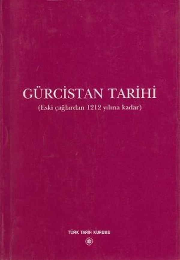 Türk Tarih Kurumu Yayınları Gürcistan Tarihi - Türk Tarih Kurumu Yayınları - Image 1