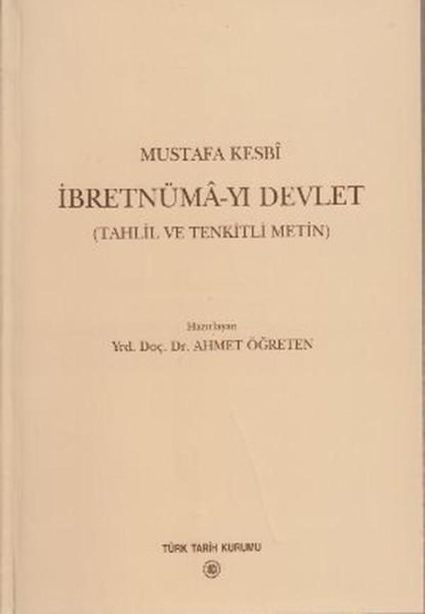 İbretnüma-yı Devlet (Tahlil ve Tenkitli Metin) - Türk Tarih Kurumu Yayınları - Image 1
