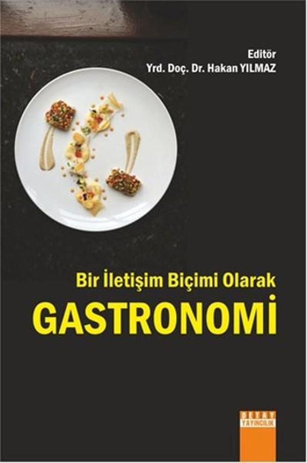 Bir İletişim Biçimi Olarak Gastronomi - Detay Yayıncılık - Image 1