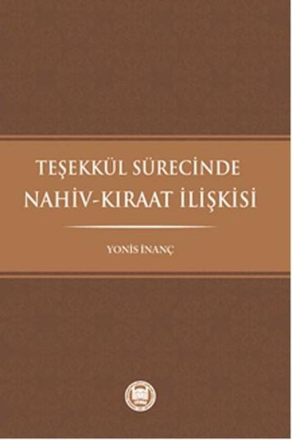 Teşekkül Sürecinde Nahiv-Kıraat İlişkisi - M. Ü. İlahiyat Fakültesi Vakfı Yayı - Image 1
