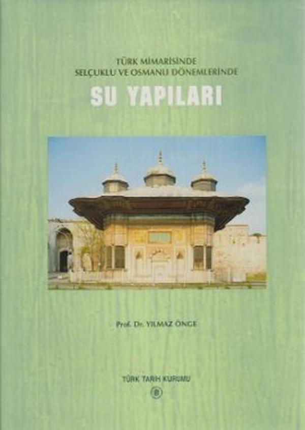 Türk Tarih Kurumu Yayınları Su Yapıları - Türk Tarih Kurumu Yayınları - Image 1