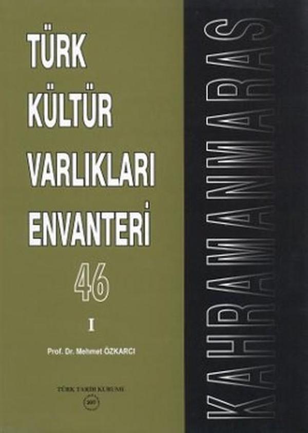 Türk Kültür Varlıkları Envanteri Kahramanmaraş - 46 - Türk Tarih Kurumu Yayınları - Image 1