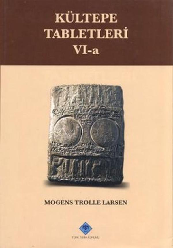 Kültepe Tabletleri 6-a - Türk Tarih Kurumu Yayınları - Image 1