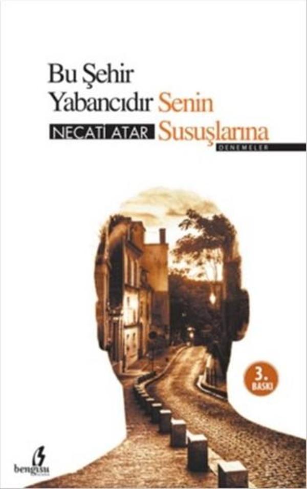 Bu Şehir Yabancıdır Senin Susuşlarına - Bengisu Yayınları - Image 1