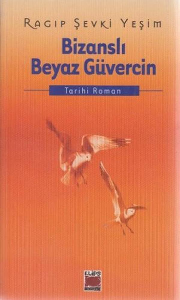 Bizanslı Beyaz Güvercin - Elips Kitapları - Image 1