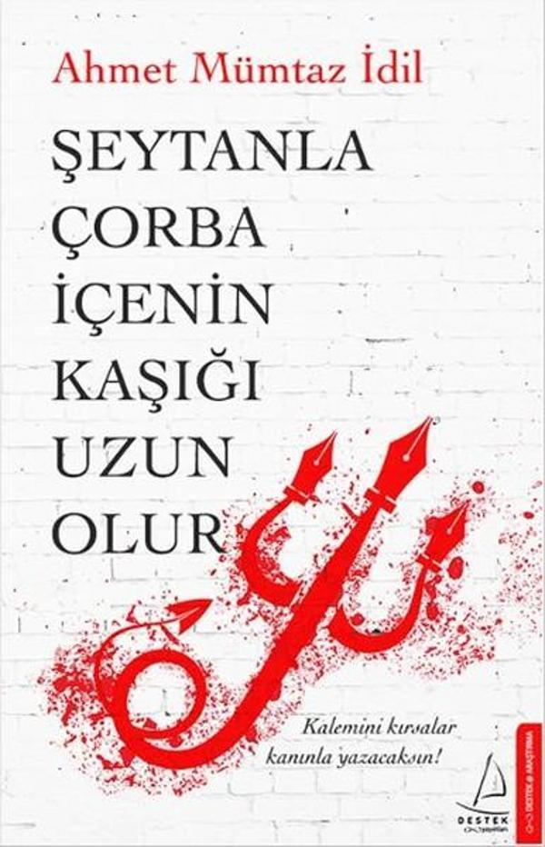 Şeytanla Çorba İçenin Kaşığı Uzun Olur - Destek Yayınları - Image 1