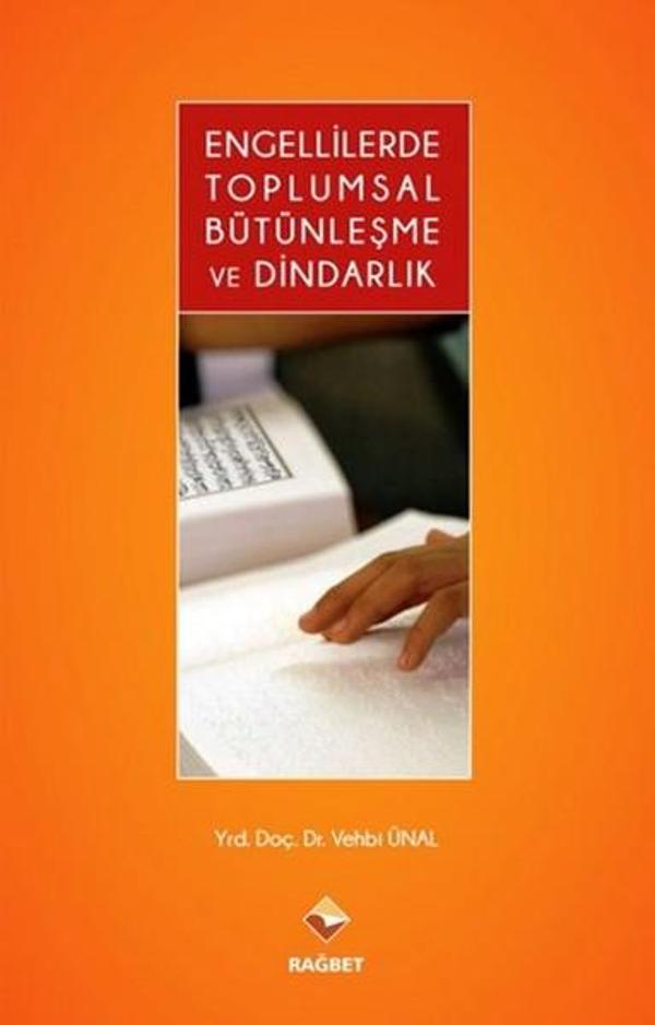 Engellilerde Toplumsal Bütünleşme ve Dindarlık - Rağbet Yayınları - Image 1