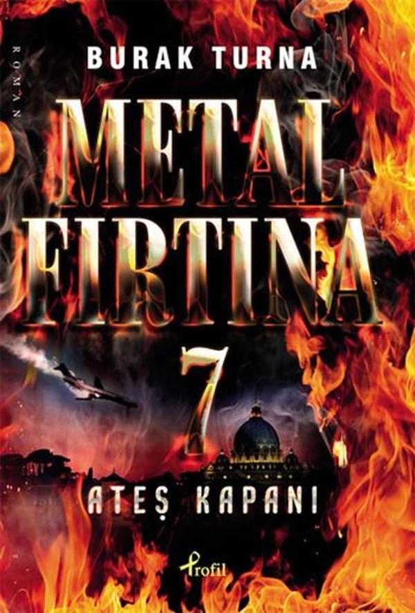Metal Fırtına 7 - Ateş Kapanı - Profil Kitap Yayınevi - Image 1