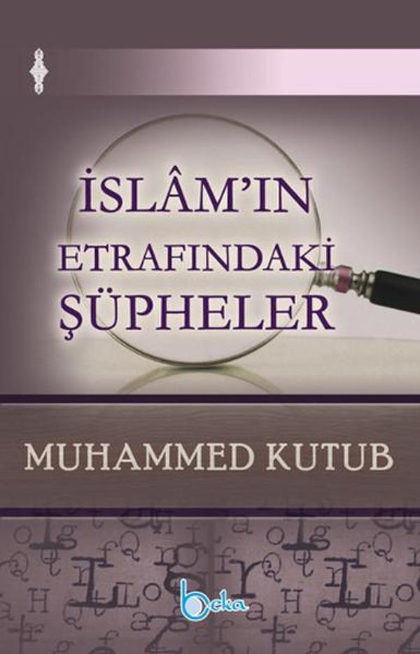 İslam'ın Etrafındaki Şüpheler - Beka Yayınları - Image 1