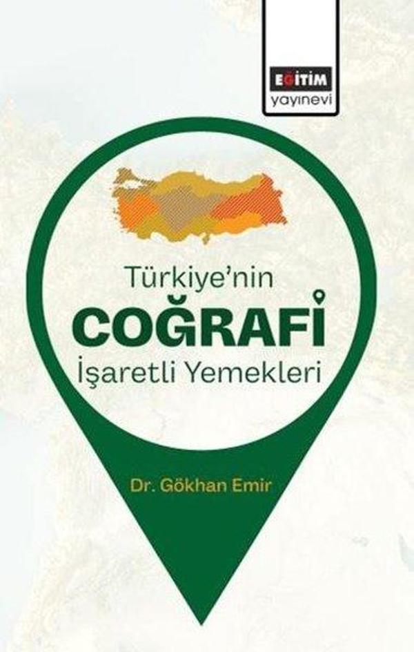Türkiye'nin Coğrafi İşaretli Yemekleri - Eğitim Yayınevi - Image 1