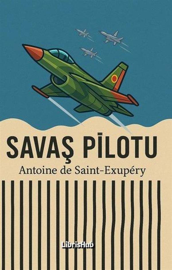 Savaş Pilotu - Librishub Yayınları - Image 1