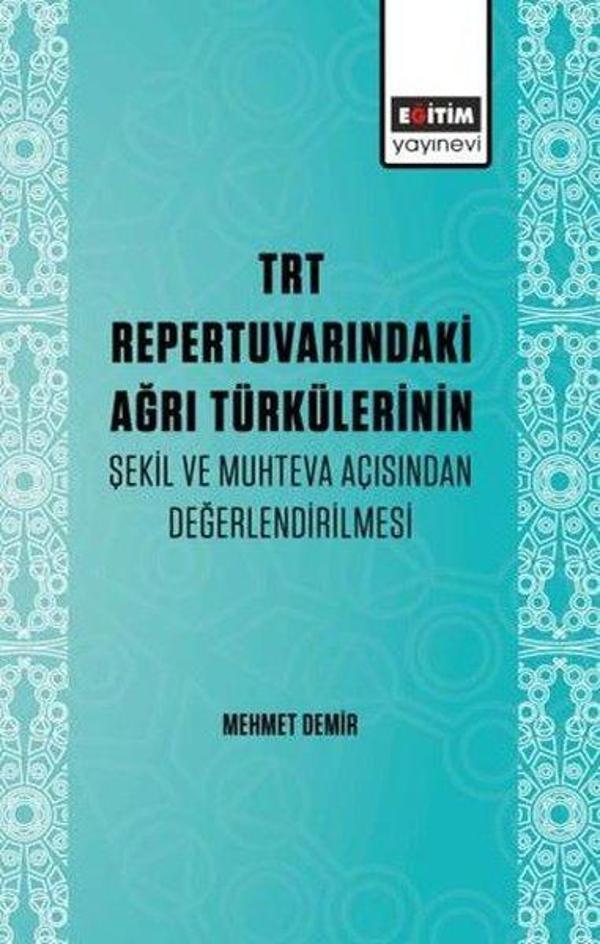 TRT Repertuvarındaki Ağrı Türkülerinin Şekil ve Muhteva Açısından Değerlendirilmesi - Eğitim Yayınevi - Image 1