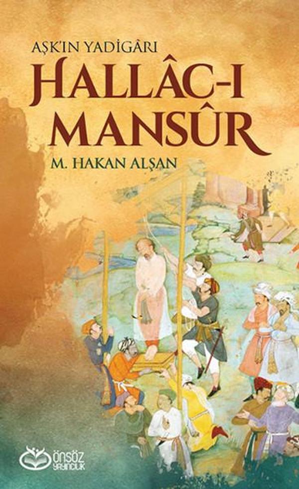 Hallac-ı Mansur - Aşk'ın Yadigarı - Önsöz Yayıncılık - Image 1