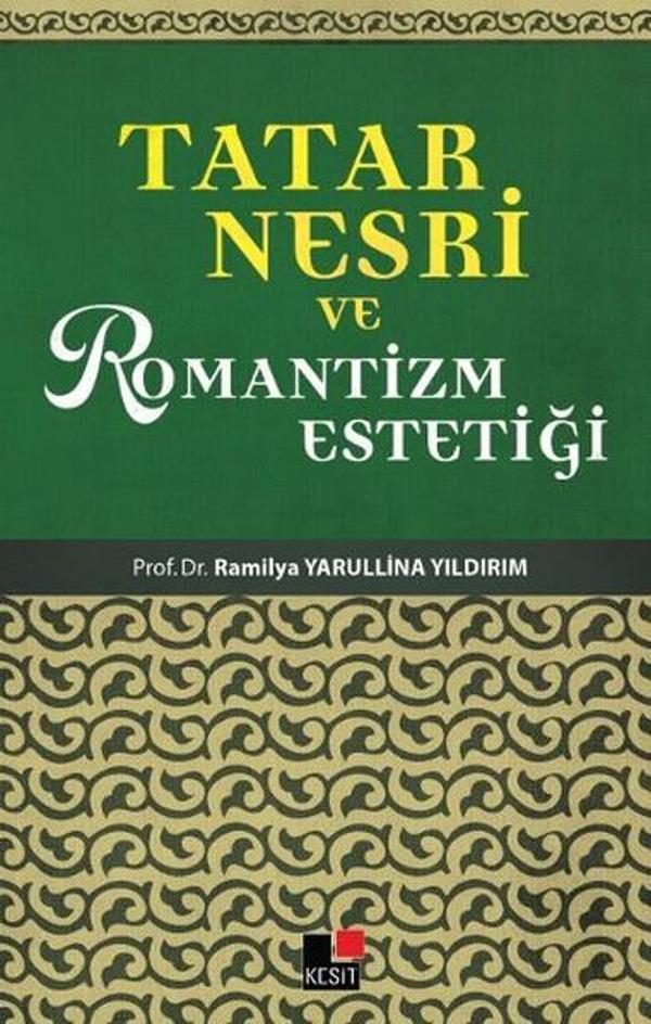Tatar Nesri ve Romantizmin Estetiği - Kesit Yayınları - Image 1