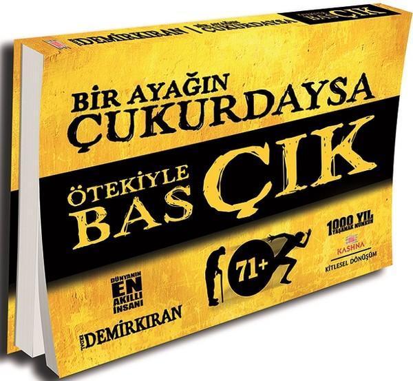 Bir Ayağın Çukurdaysa Ötekiyle Bas Çık - Kashna Kitap Ağacı - Image 1