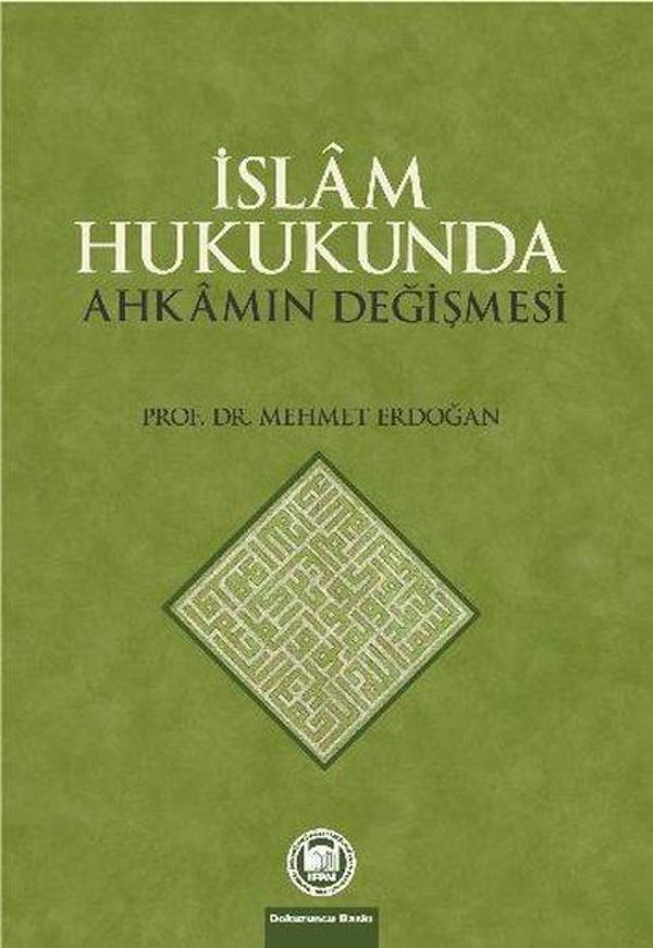 İslam Hukukunda Ahkamın Değişmesi - M. Ü. İlahiyat Fakültesi Vakfı Yayı - Image 1