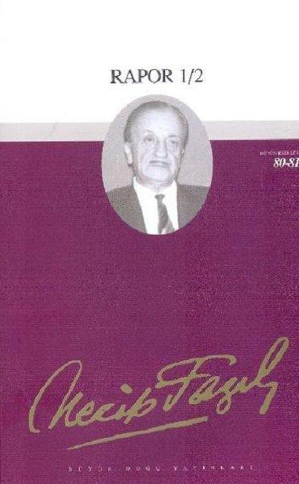 Rapor 1/2Necip Fazıl Bütün Eserleri - Büyük Doğu Yayınları - Image 1