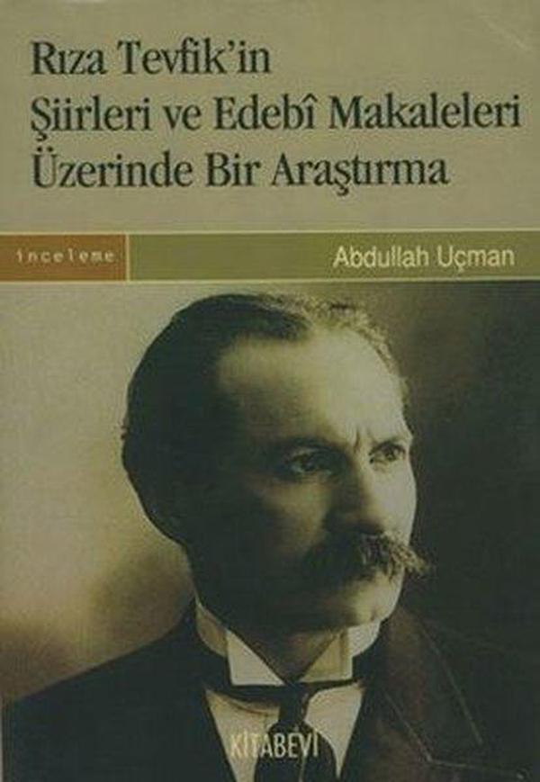 Rıza Tevfik'in Şiirleri ve Edebi Makaleleri Üzerinde Bir Araştırma - Kitabevi Yayınları - Image 1