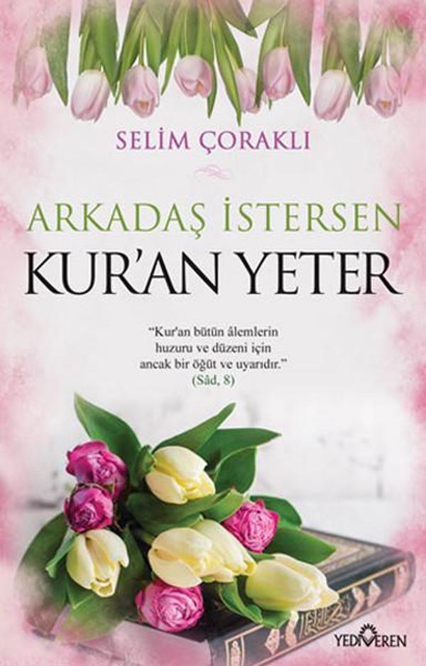 Arkadaş İstersen Kur'an Yeter - Yediveren Yayınları - Image 1
