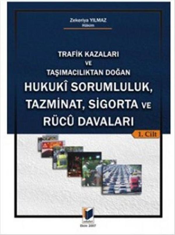 Hukuki Sorumluluk Tazminat Sigorta ve Rucu Davaları-2 Cilt Takım - Adalet Yayınları - Image 1