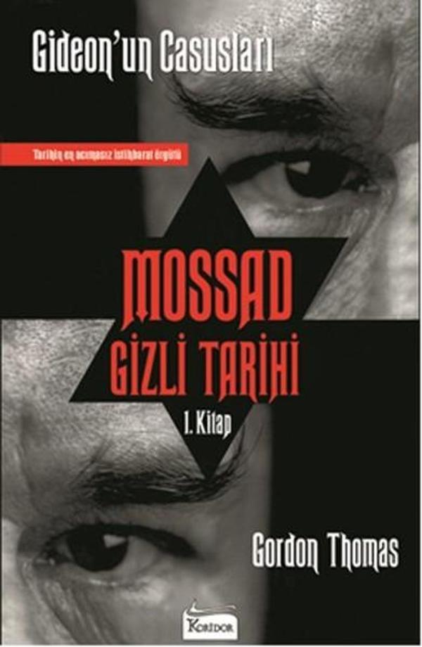 Mossad Gizli Tarihi - Gideon'un Casusları 1. Kitap - Koridor Yayıncılık - Image 1