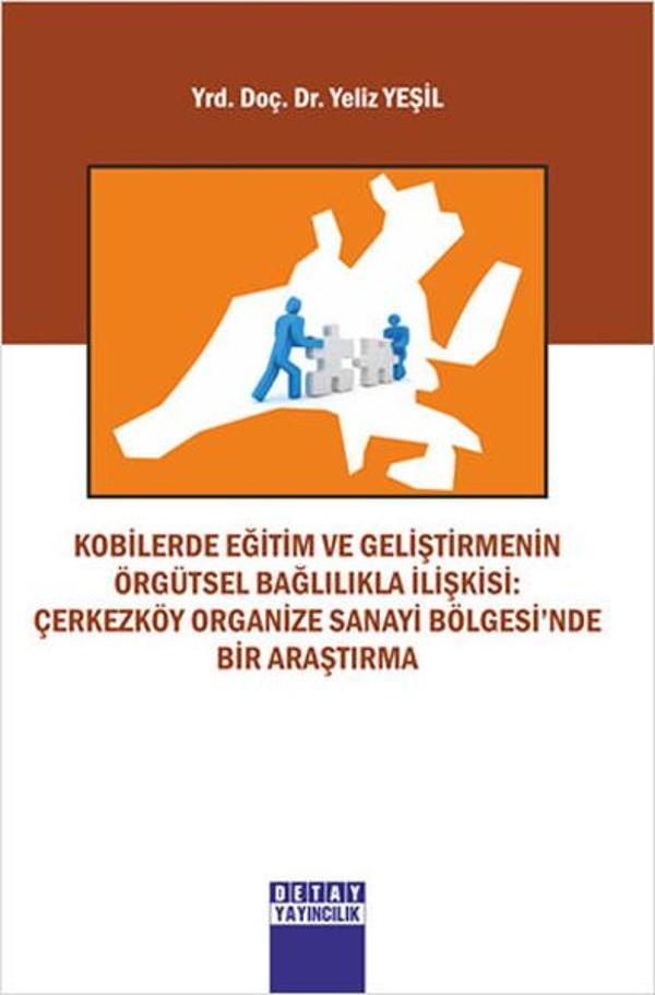 Kobilerde Eğitim ve Geliştirmenin Örgütsel Bağlılıkla İlişkisi - Detay Yayıncılık - Image 1
