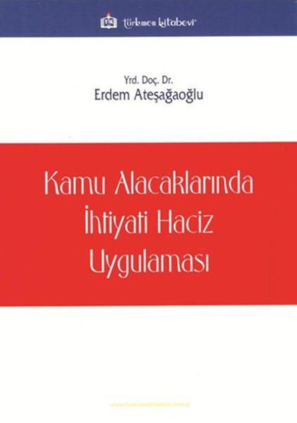 Kamu Alacaklarında İhtiyati Haciz Uygulaması - Türkmen Kitabevi - Image 1